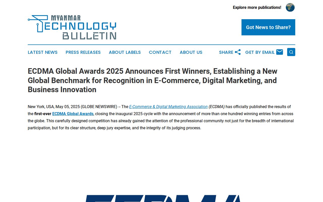 ECDMA Global Awards 2025 Announces First Winners, Establishing a New Global Benchmark for Recognition in E-Commerce, Digital Marketing, and Business Innovation | Myanmar Technology Bulletin